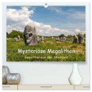 Cover-Bild zum Titel 'Mysteriöse Megalithen (hochwertiger Premium Wandkalender 2026 DIN A2 quer), Kunstdruck in Hochglanz' von 'Etienne Benoît'