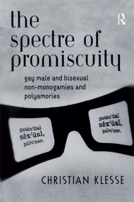 The Spectre of Promiscuity - Christian Klesse