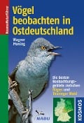 Cover-Bild zum Titel 'Vögel beobachten in Ostdeutschland' von 'Christoph Moning, Christian Wagner'