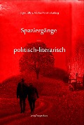 Spaziergänge - - Jürgen Bellers, Markus Porsche-Ludwig