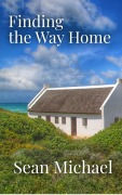Cover-Bild zum Titel 'Finding the Way Home' von 'Sean Michael'