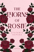 Cover-Bild zum Titel 'The Thorns of Rosie' von 'Stefanie Hepska'