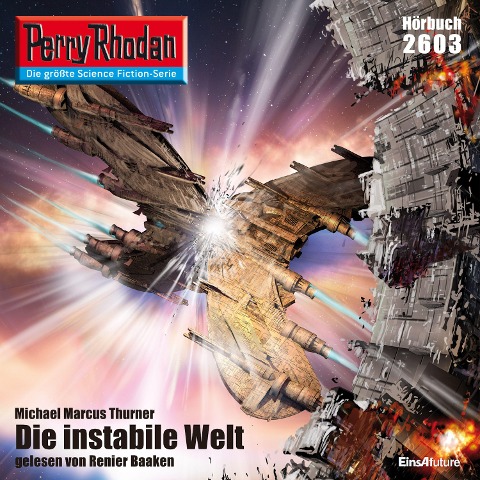 Perry Rhodan 2603: Die instabile Welt - Michael Marcus Thurner