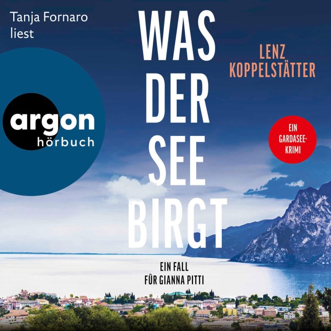 Was der See birgt - Lenz Koppelstätter