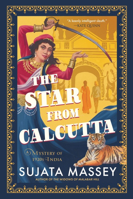 The Star from Calcutta - Sujata Massey