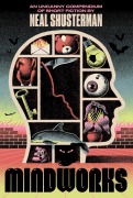 Cover-Bild zum Titel 'Mindworks' von 'Neal Shusterman'