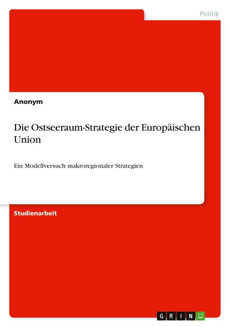 Die Ostseeraum-Strategie der Europäischen Union - Anonymous