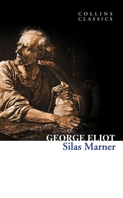 Silas Marner - George Eliot