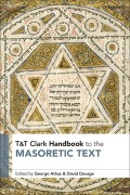 Cover-Bild zum Titel 'T&t Clark Handbook to the Masoretic Text' von ''