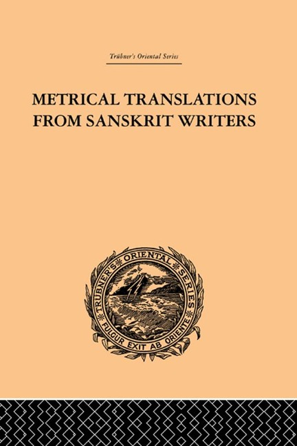 Metrical Translations from Sanskrit Writers - J. Muir