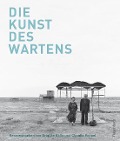 Cover-Bild zum Titel 'Die Kunst des Wartens' von ''