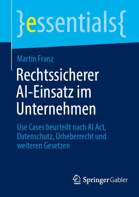 Rechtssicherer AI-Einsatz im Unternehmen - Martin Franz