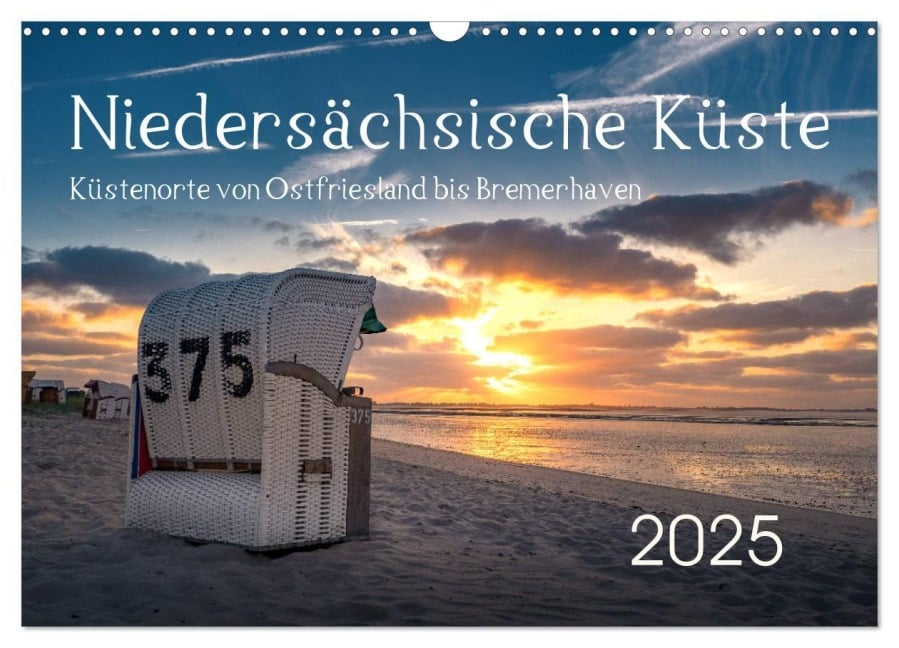 Niedersächsische Küste - Küstenorte von Ostfriesland bis Bremerhaven (Wandkalender 2025 DIN A3 quer), CALVENDO Monatskalender - Rainer Ganske