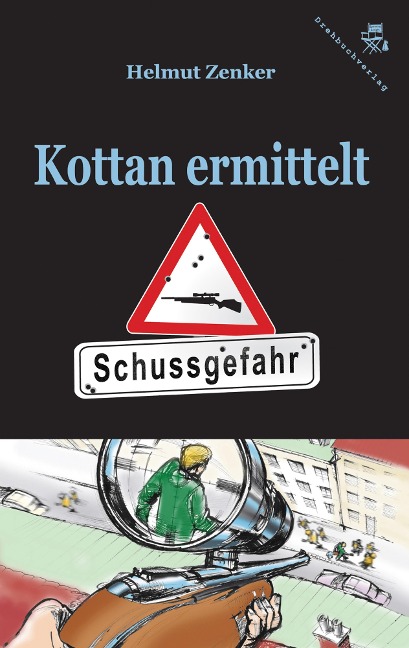 Kottan ermittelt: Schussgefahr - Helmut Zenker