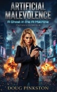 Cover-Bild zum Titel 'Artificial Malevolence' von 'Doug Pinkston'