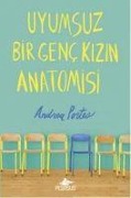 Cover-Bild zum Titel 'Uyumsuz Bir Genc Kizin Anatomisi' von 'Andrea Portes'