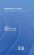 Cover-Bild zum Titel 'Discourse in Action' von 'Rodney H Jones, Sigrid Norris'