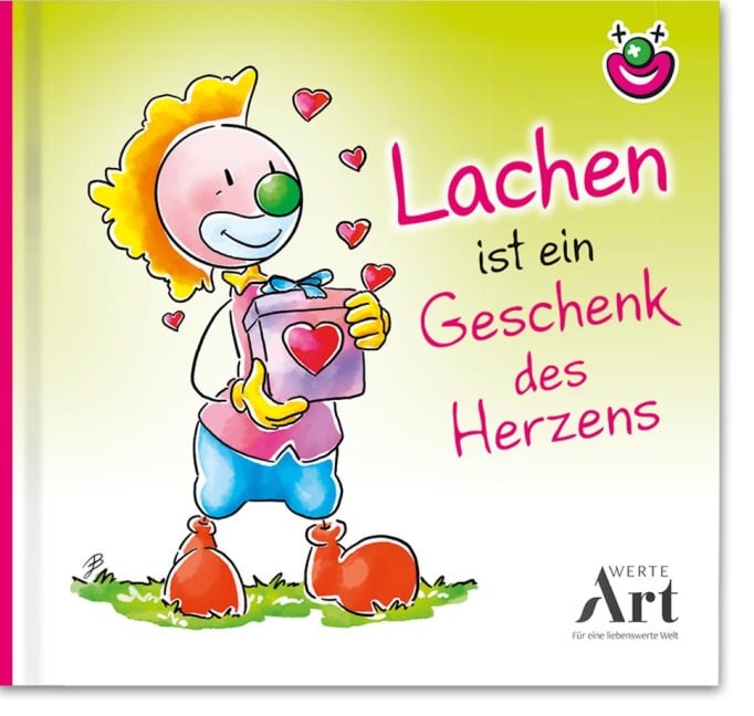 Lachen ist ein Geschenk des Herzens - Kurt Hörtenhuber