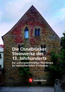 Cover-Bild zum Titel 'Die Osnabrücker Steinwerke des 13. Jahrhunderts' von 'Carolin Sophie Prinzhorn'
