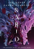 Cover-Bild zum Titel 'Rabid' von 'Ivy Asher, Raven Kennedy'