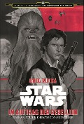 Star Wars: Im Auftrag der Rebellion - Ein Han Solo und Chewbacca-Abenteuer (Journey to Star Wars: Das Erwachen der Macht) - Greg Rucka
