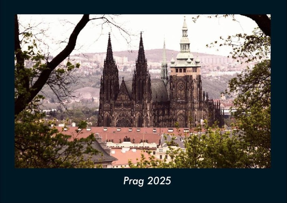 Prag 2025 Fotokalender DIN A4 - Tobias Becker