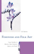 Cover-Bild zum Titel 'Feminism and Folk Art' von 'Eli Bartra'