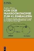 Cover-Bild zum Titel 'Von der Makroökonomie zum Kleinbauern' von 'Andrea Franc'