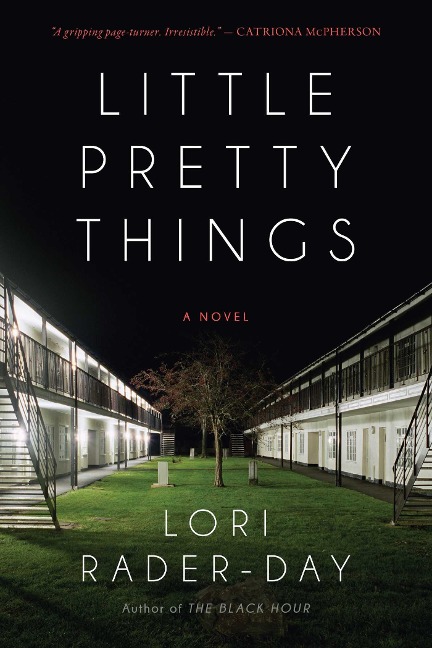 Little Pretty Things - Lori Rader-Day