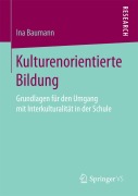 Cover-Bild zum Titel 'Kulturenorientierte Bildung' von 'Ina Baumann'