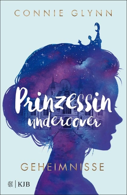 Prinzessin undercover - Geheimnisse - Connie Glynn