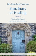 Cover-Bild zum Titel 'Sanctuary of Healing' von 'Julia Matallana Freedman'