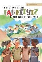 Farkliyiz - Dilek Tuncer sevik