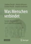 Cover-Bild zum Titel 'Was Menschen verbindet' von 'Stephan Petzolt, Stephan Grabmeier, Cristina Petzolt, Natalja Althauser'