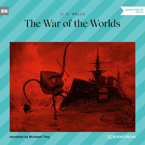 The War of the Worlds - H. G. Wells