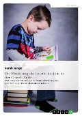 Cover-Bild zum Titel 'Die Förderung der Lesemotivation in der Grundschule' von 'Sarah Junge'