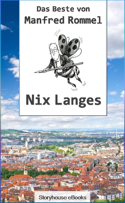 Nix Langes - Manfred Rommel