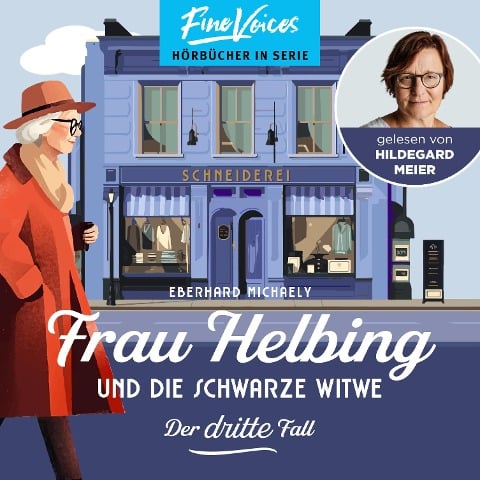 Frau Helbing und die schwarze Witwe - Eberhard Michaely