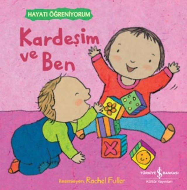 Kardesim ve Ben - Hayati Ögreniyorum - Kolektif