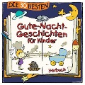 Die 30 besten Gute-Nacht-Geschichten - Florian Lamp, Marco Sumfleth