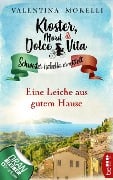 Cover-Bild zum Titel 'Kloster, Mord und Dolce Vita - Eine Leiche aus gutem Hause' von 'Valentina Morelli'
