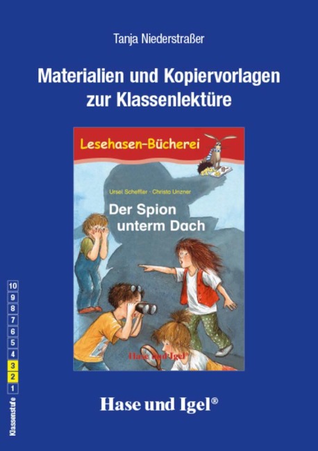 Der Spion unterm Dach. Begleitmaterial - Tanja Niederstraßer