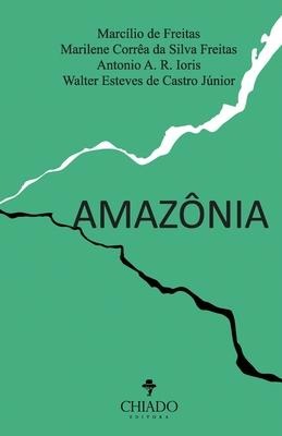 Amazônia - Marcílio de Freitas
