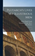 Cover-Bild zum Titel 'Plutarch's Lives of Illustrious Men: 2' von 'Plutarch Plutarch, John Dryden, Arthur Hugh Clough'