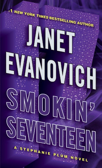 Smokin' Seventeen - Janet Evanovich