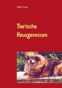 Cover-Bild zum Titel 'Tierische Hausgenossen' von 'Angelika Trümper'