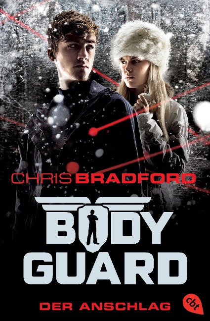 Bodyguard 05 - Der Anschlag - Chris Bradford