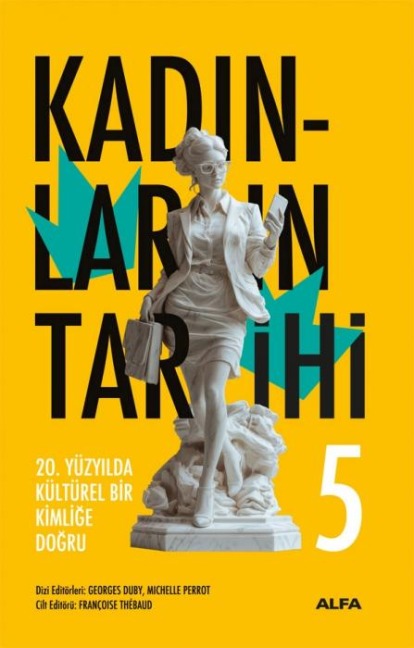 Kadinlarin Tarihi 5 - Georges Duby, Michelle Perrot