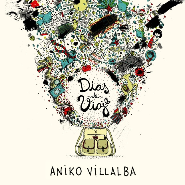 Días de viaje. Relatos en primera persona - Aniko Villalba