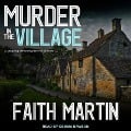 Cover-Bild zum Titel 'Murder in the Village Lib/E' von 'Faith Martin'